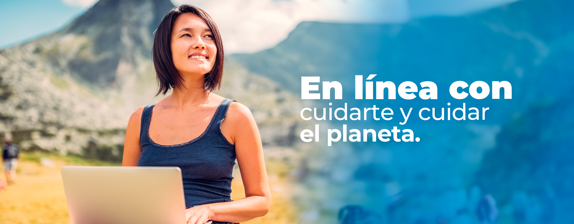 En línea con cuidarte y cuidar el planeta